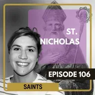 106 - St Nicholas: The Original Santa Claus