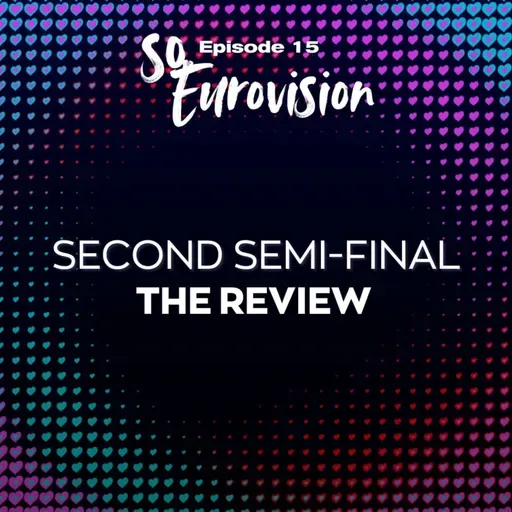 B' Ημιτελικός - Ακούω & κρίνω | SO Eurovision Ep. 15