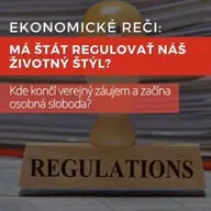 #139 - Má štát regulovať náš životný štýl?