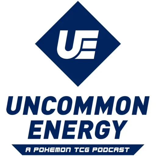 Did Our Biggest Pokemon TCG Wish Come True?? | Uncommon Energy Episode 195