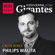 Conversa Com Gigantes - Philips Walita