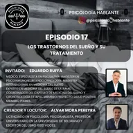 Los Trastornos del Sueño y su Tratamiento. Dr. Eduardo Ruffa.