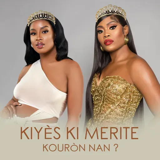 Kiyès ki merite kouròn nan?