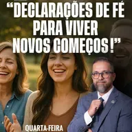 A34MOD66_20251029 - DECLARAÇÕES DE FÉ PARA VIVER NOVOS COMEÇOS.