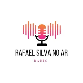 RADIO RAFAEL SILVA NO AR