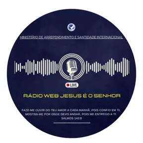 Rádio web Jesus é o Senhor