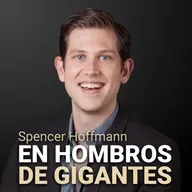 [E56] Spencer Hoffmann - Cómo crecer infinitamente