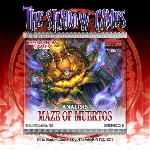 S25:E03 Análisis - Maze of Muertos