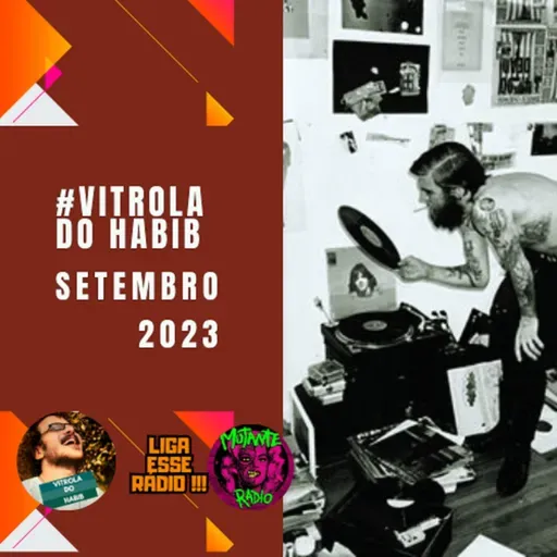 VITROLA DO HABIB # SETEMBRO DE 2023