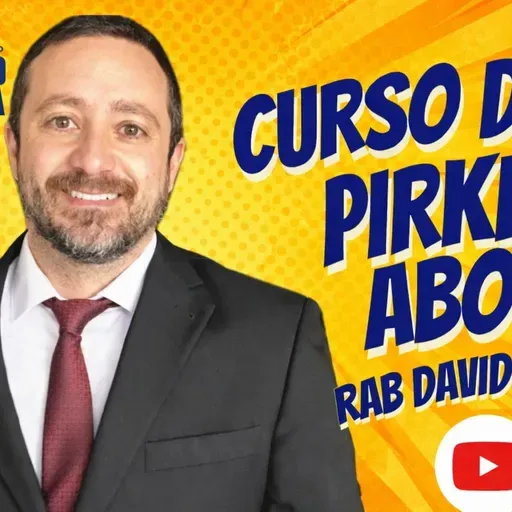 RAB DAVID HANONO- CURSO PIRKE ABOT- 03