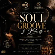 SOUL GROOVE & BLUES VOL 01 ALAMEDA LOUNGE SESSIONS DJ CH