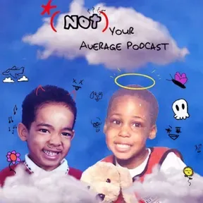 (NOT) Your average podcast