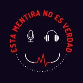 Esta Mentira No Es Verdad