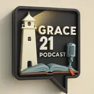 GRACE21 T11E8 "Justificados no por obras" parte 3