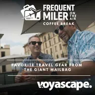 Favorite travel gear from the Giant Mailbag | Coffee Break Ep72 | 9-30-25