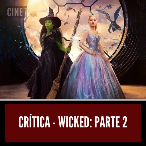 Wicked: Parte 2