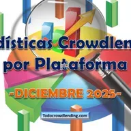 TOP MEJORES PLATAFORMAS CROWDLENDING INVERTIR 2025 - Estadísticas DICIEMBRE