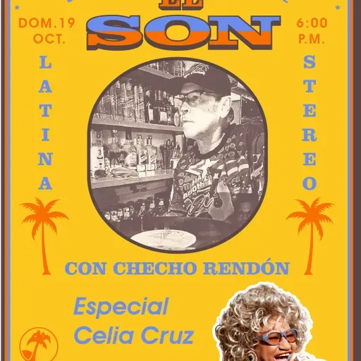Desde la barra de el son - Especial Celia Cruz - 19 de octubre de 2025