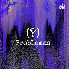 (?)Problemas