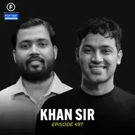 Khan Sir on India’s Reality, Government, Education System, Politics & Poverty | FO497 Raj Shamani
