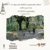 Lo que me hubiera gustado saber sobre perros