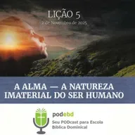 A Alma — A natureza imaterial do ser humano