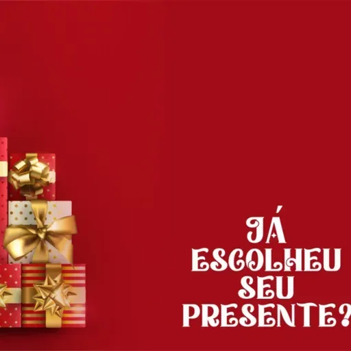 Já escolheu seu presente ? | Wesley Santos