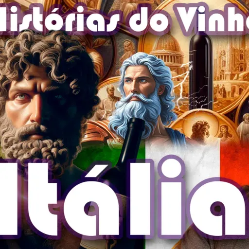 Histórias do Vinho #07 - A historia do vinho italiano! #italia