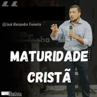 MATURIDADE CRISTÃ #05