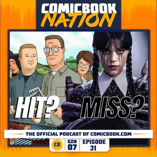 Wednesday & King of the Hill Are Back, Weapons Attacks! (Episode 7x31)