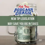 New Tip Legislation  May save you Big in taxes