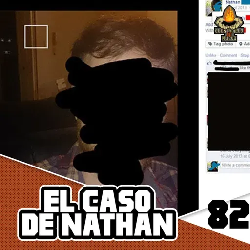 El Terrífico Caso De Nathan Y Su Novia Muerta