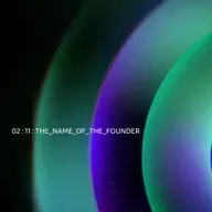 19: The Name Of The Founder