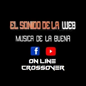 EL SONIDO DE LA WEB ON LINE CROSSOVER