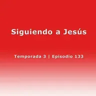 Siguiendo a Jesús - Temp. 3 (N° 133)