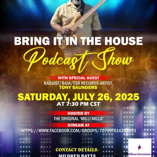 'BRING IT IN THE HOUSE' - new Podcast Show - Episode 184