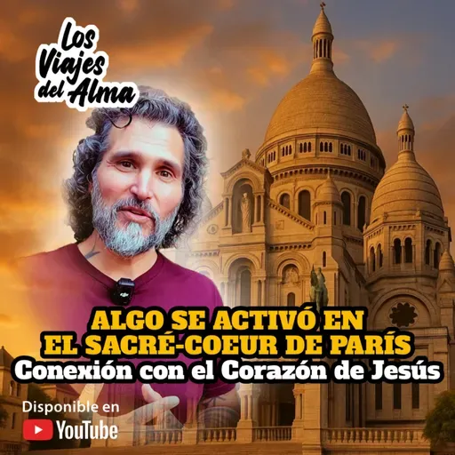 ALGO SE ACTIVÓ EN EL SACRÉ-COEUR DE PARÍS 🌟 Conexión con el Corazón de Jesús 💖​