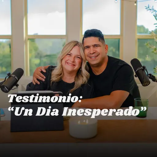 Testimonio: Un Día Inesperado - Daniel y Shari Calveti [La Mesa - Temporada 3, Episodio 1]