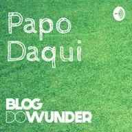 PAPO DAQUI - JOÍLSON - #09