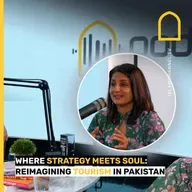 Where strategy meets Soul: reimagining tourism in Pakistan
