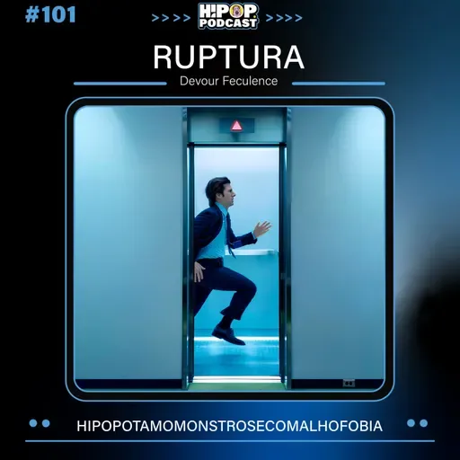 Hipop 101 - Ruptura : Devour Feculence