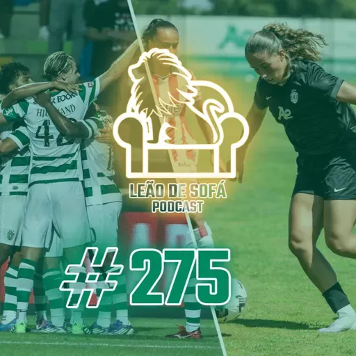 #275 - O arranque da esperança e da velha lembrança