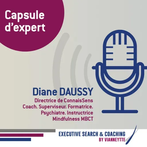 #6 - Capsule d'expert - Diane Daussy