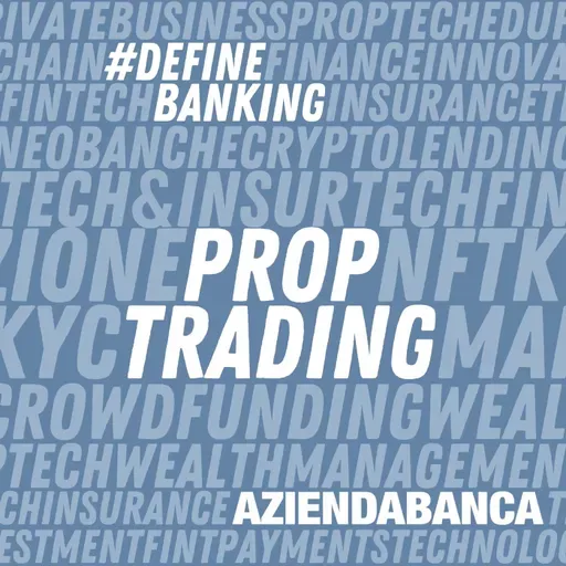 Il Prop Trading: tra business, assenza di normativa e ricerca dei trader migliori