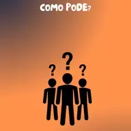 COMO PODE?