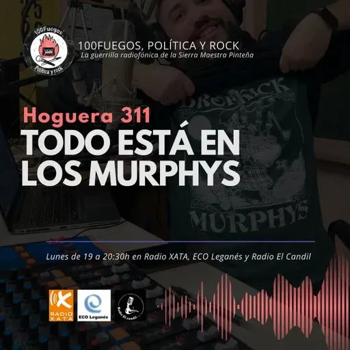 100Fuegos x 311: todo está en los Murphys