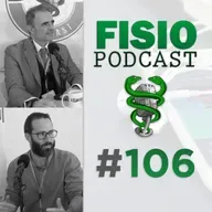 #106 La UNIVERSIDAD en FISIOTERAPIA, con Julio Gómez-Soriano y Fausto José Barbero