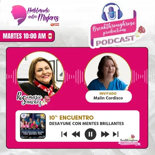 HABLANDO ENTRE MUJERES - ENTREVISTA CON MALIN CORDISCO (10° ENCUENTRO CON MENTES BRILLANTES)