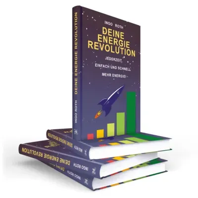 #016_Deine Energierevolution: Jederzeit, einfach und schnell mehr Energie - Ingo Roth