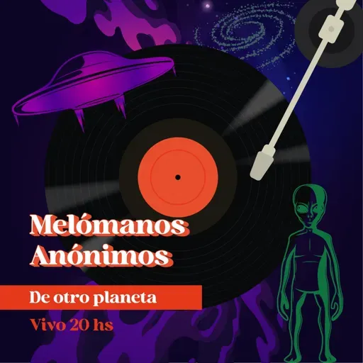 E.8 Melómanos Anónimos- Especial Interplanetario